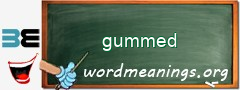 WordMeaning blackboard for gummed